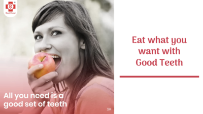 Eat what you want with Good Teeth