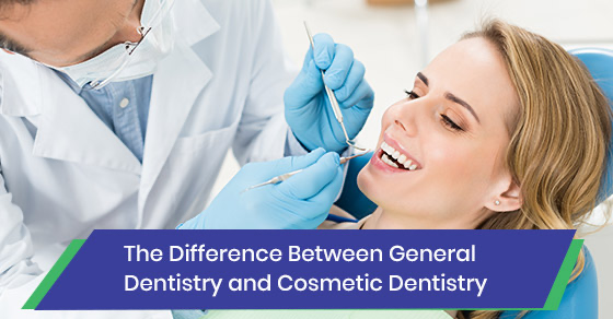 General Dentistry vs Cosmetic Dentistry