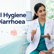 Dental Hygiene and Diarrhoea - Overall health