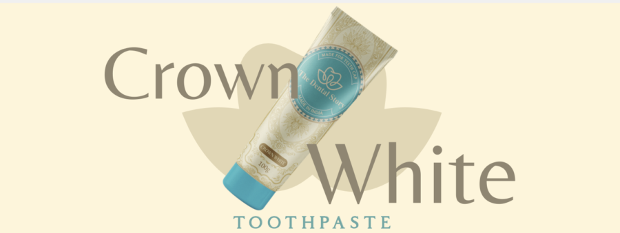 Crown White Dentist Best Toothpaste for teeth