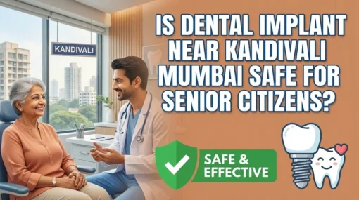Dental Implant Near Kandivali Mumbai