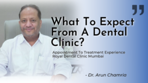 what to expect from a dental clinic