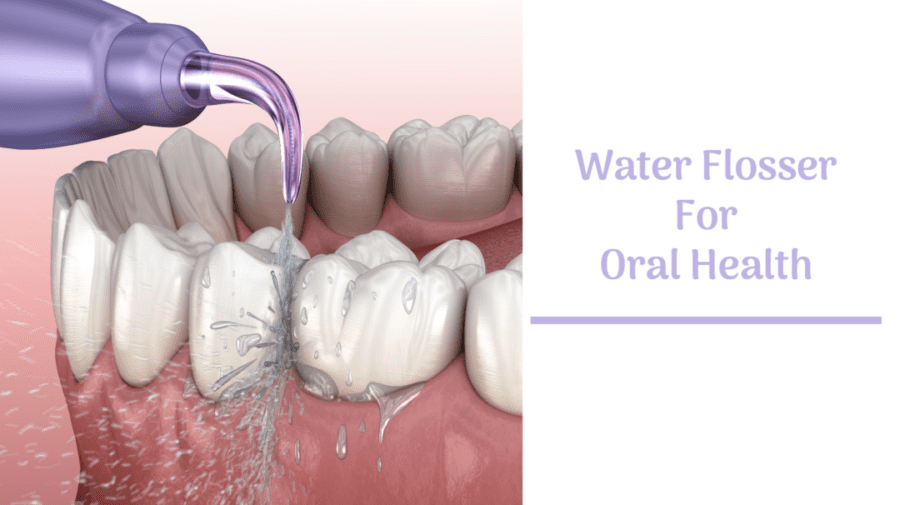water flosser for oral health