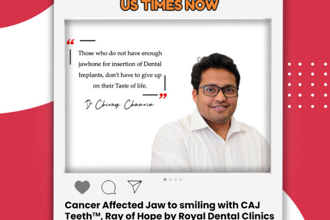 Cancer Affected Jaw to smiling with CAJTeeth™; Ray of Hope by Royal Dental Clinics